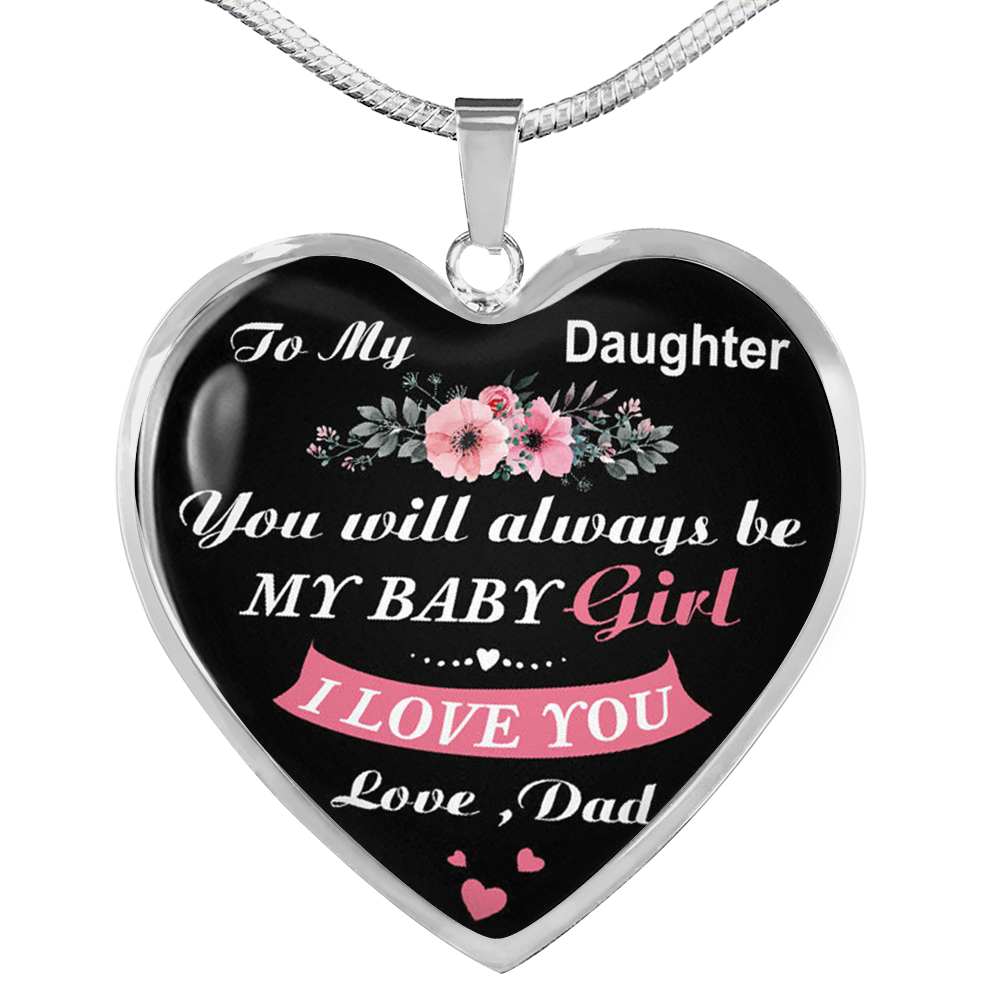 You Will Always Be My Baby Girl Daughter Necklace From Dad Daughter Necklace