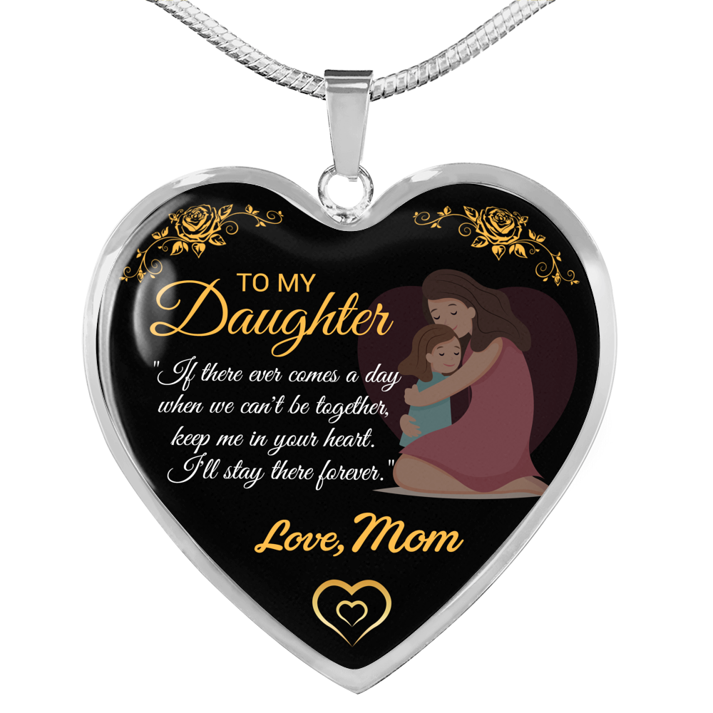 To My Daughter Love Mom Luxury Heart Shape Necklace Gift For Daughter
