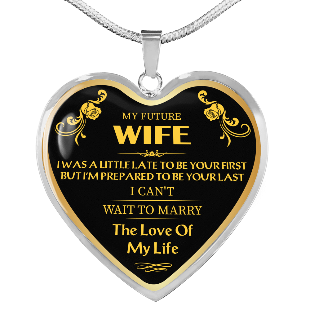 to My Future Wife Necklace Heart Pendant - I Can't Wait to Marry Love Necklace