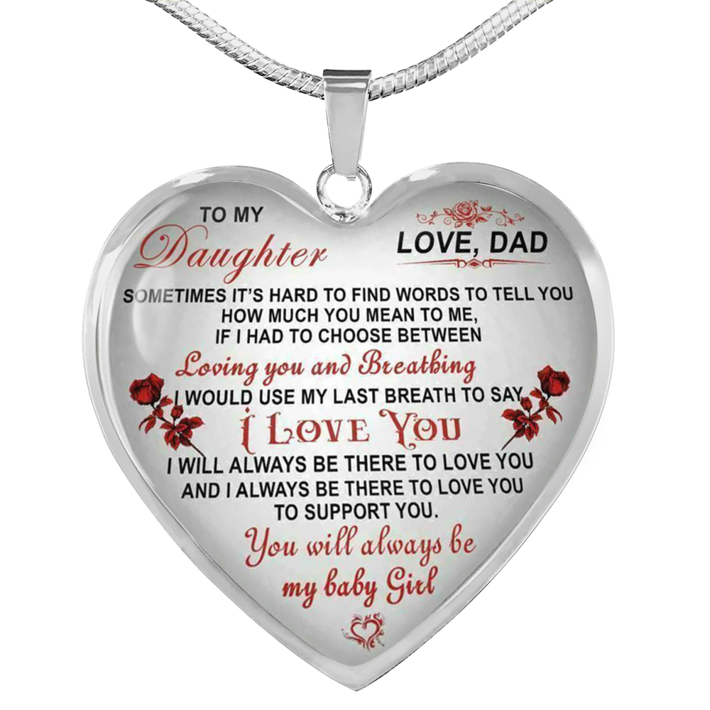 Daddy I Love You For Daughter - To My Daughter Heart Necklace Gift From Daddy's