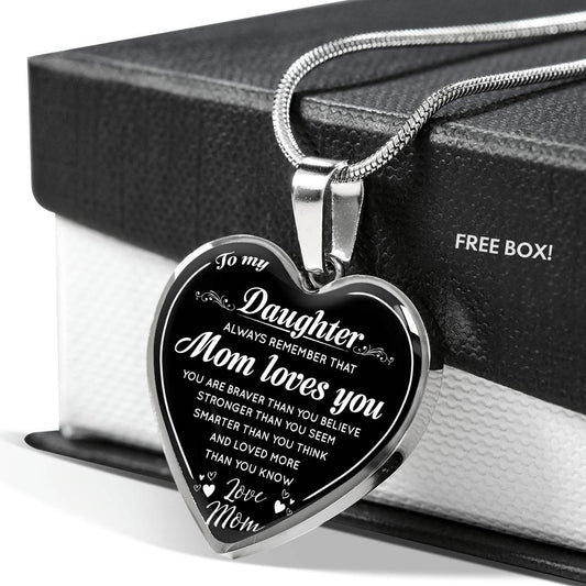 To My Daughter Heart Necklace Love Mom- Mom Loves You - from Mother
