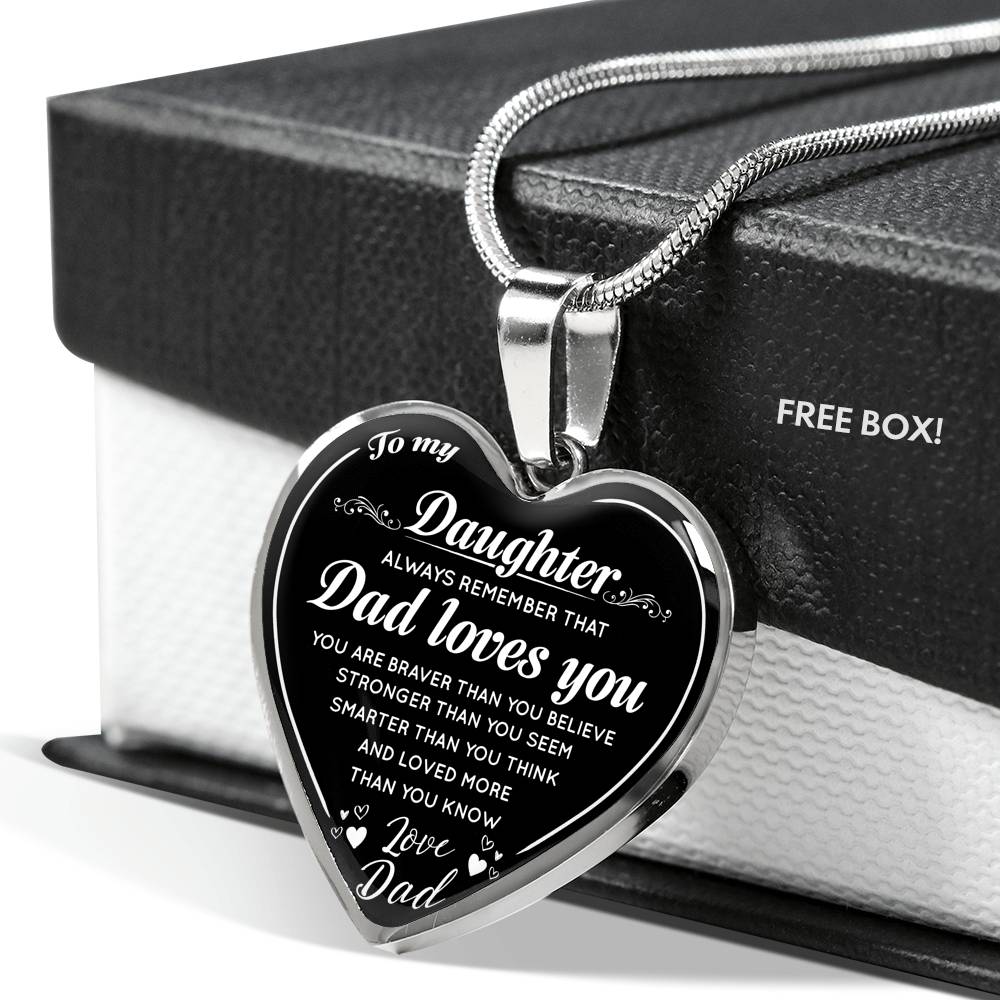 To My Daughter Heart Necklace Love Dad - Dad Loves You - from Father