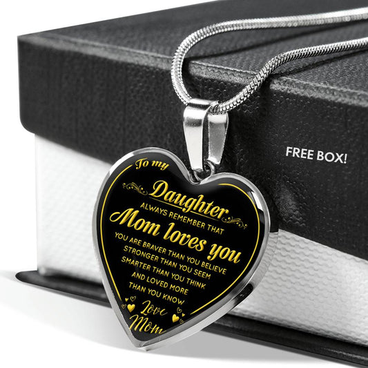 To My Daughter Heart Necklace Love Mom- Mom Loves You - from Mother