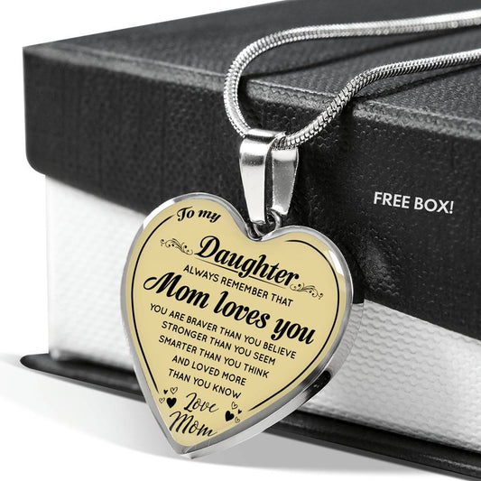 To My Daughter Heart Necklace Love Mom- Mom Loves You - from Mother