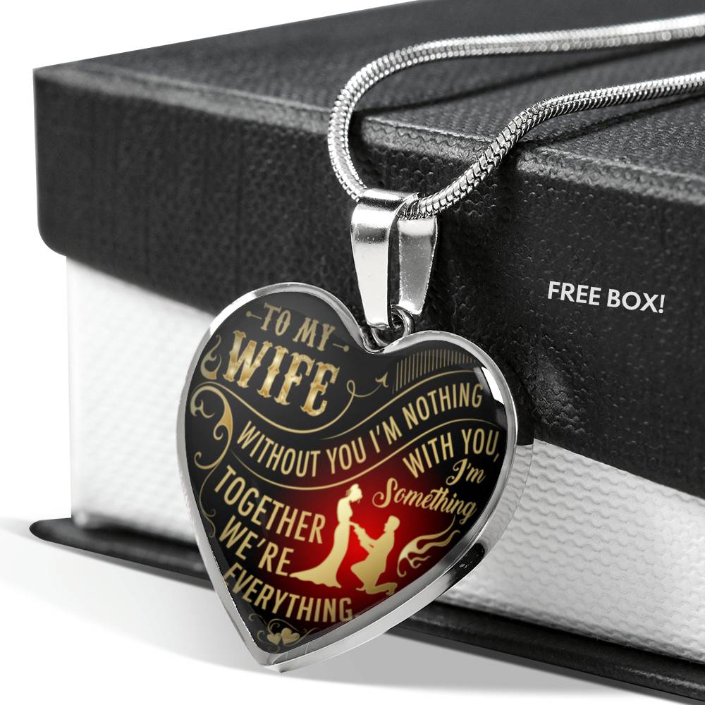 To My Wife Heart Necklace - Pendant Romantic Chain - Best Gift For Your Wife