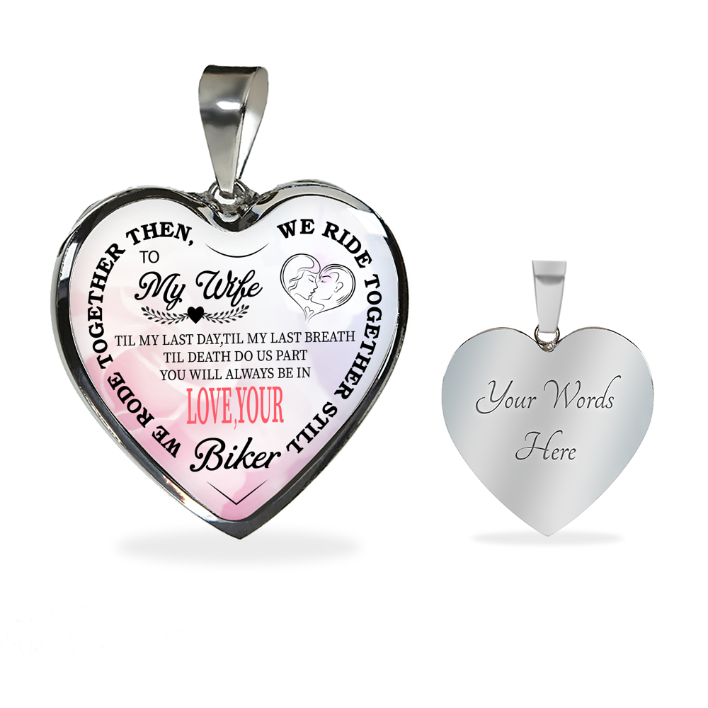 Biker's Wife Always In My Heart Love Necklace