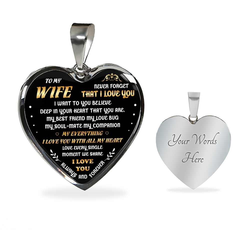 to My Wife Luxury Necklace - Never Forget That I Love You with All My Heart Necklace - Gold Heart Pendant