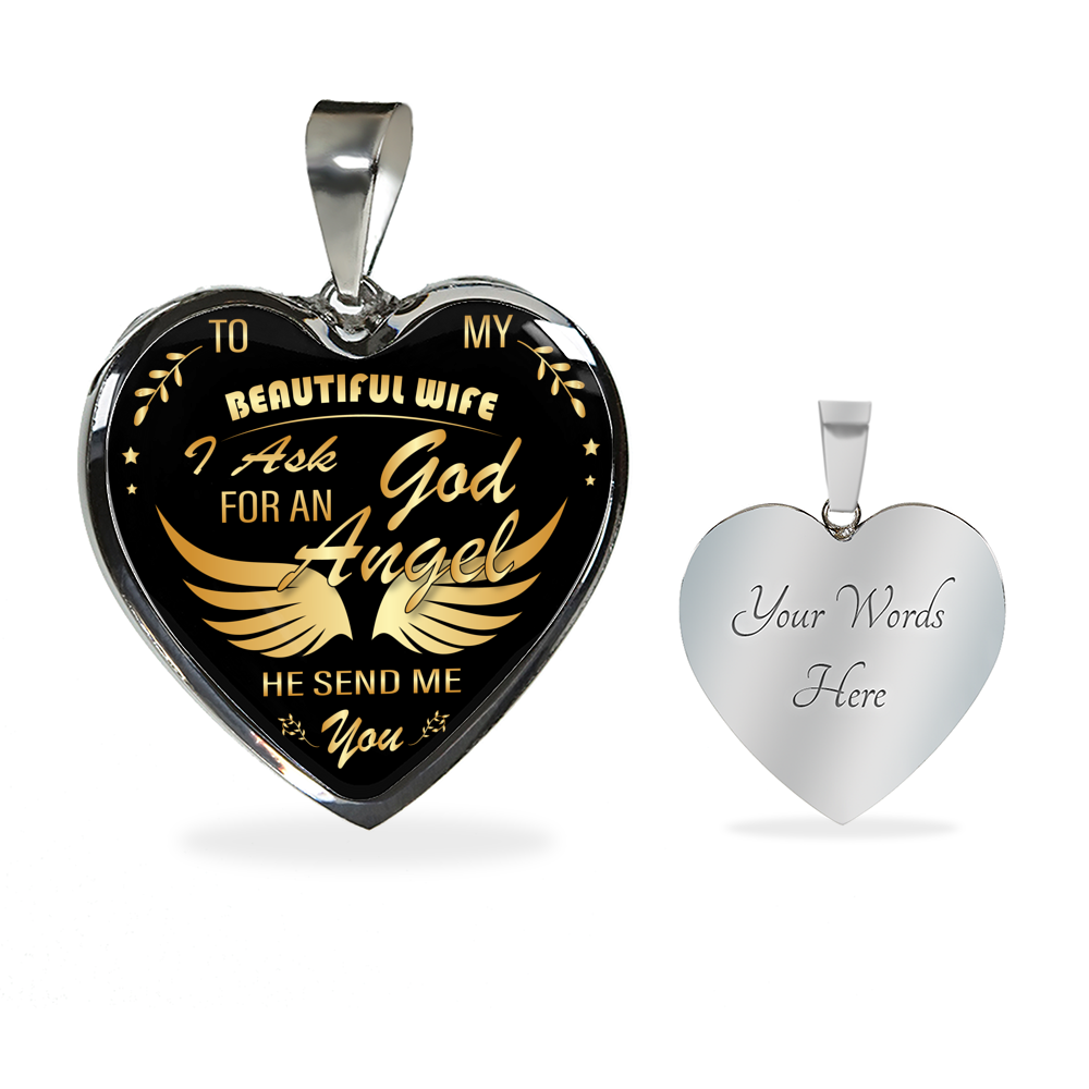 To My Beautiful Wife - God Sent Me You, An Angel Pendant Necklace