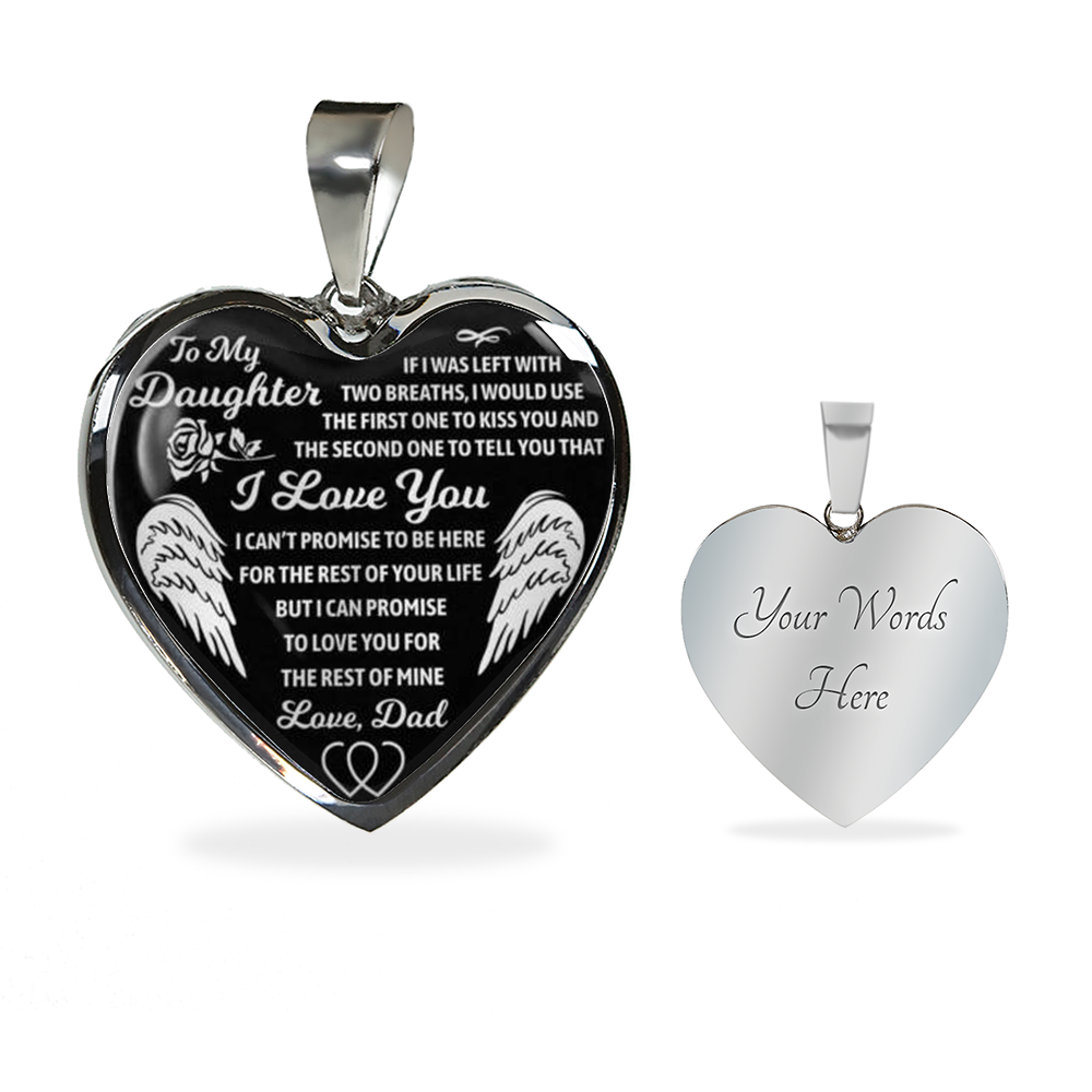 TO MY DAUGHTER HEART NECKLACE - I LOVE YOU FOR THE REST OF MY LIFE