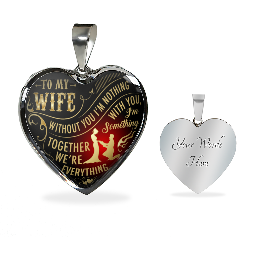 To My Wife Heart Necklace - Pendant Romantic Chain - Best Gift For Your Wife