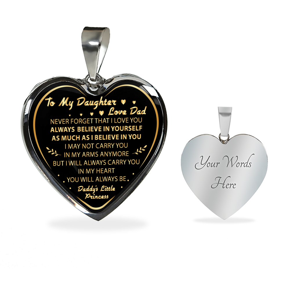 To My Daughter Never Forget That I Love You Love Dad Heart Necklace - From Daddy