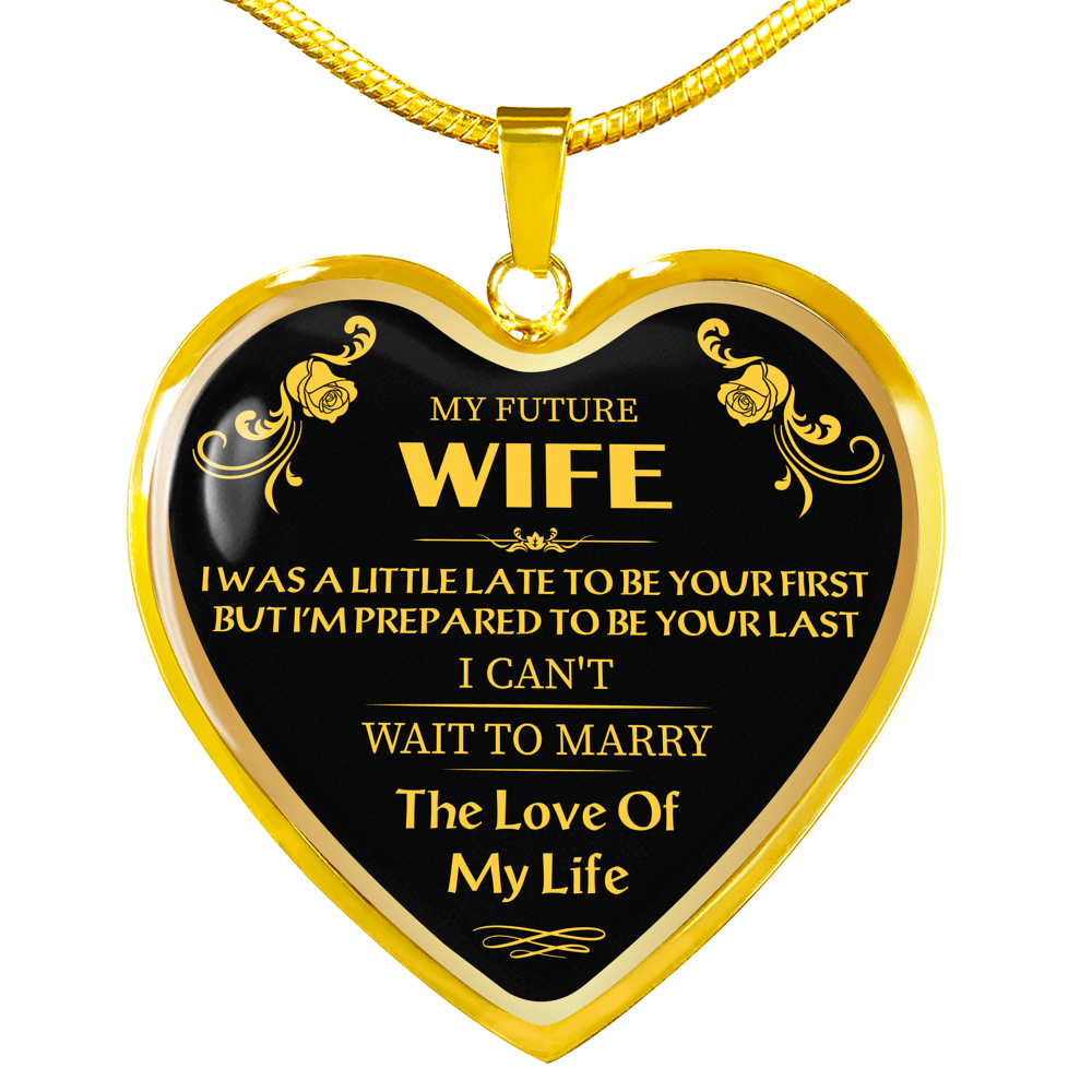 to My Future Wife Necklace Heart Pendant - I Can't Wait to Marry Love Necklace