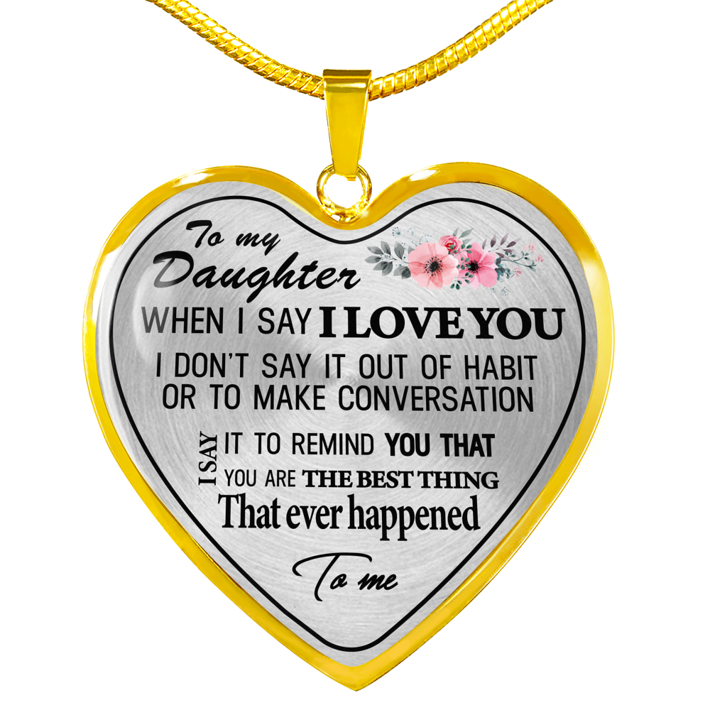 To My Daughter Necklace Heart From Dad - Father To Litter Daughter