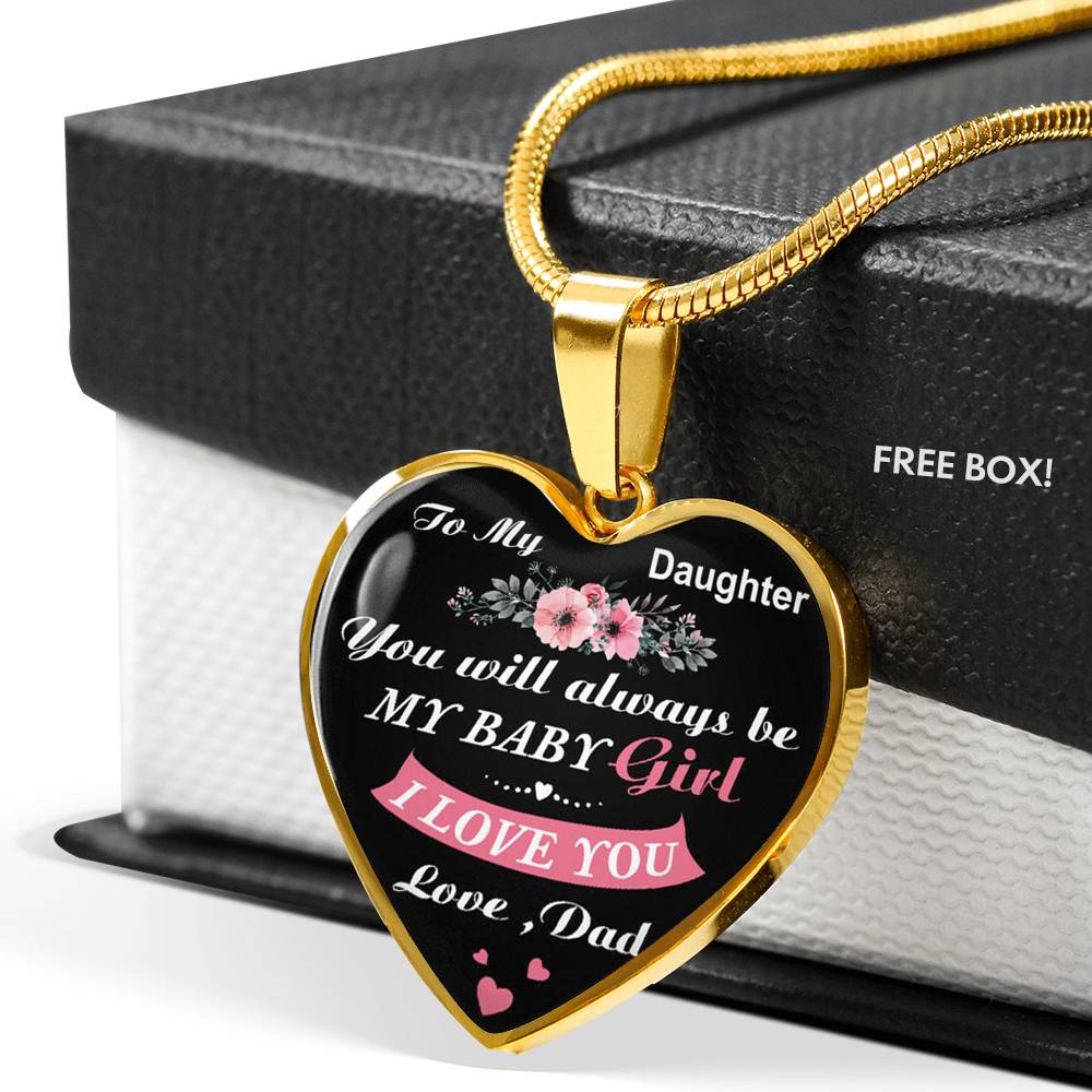 You Will Always Be My Baby Girl Daughter Necklace From Dad Daughter Necklace