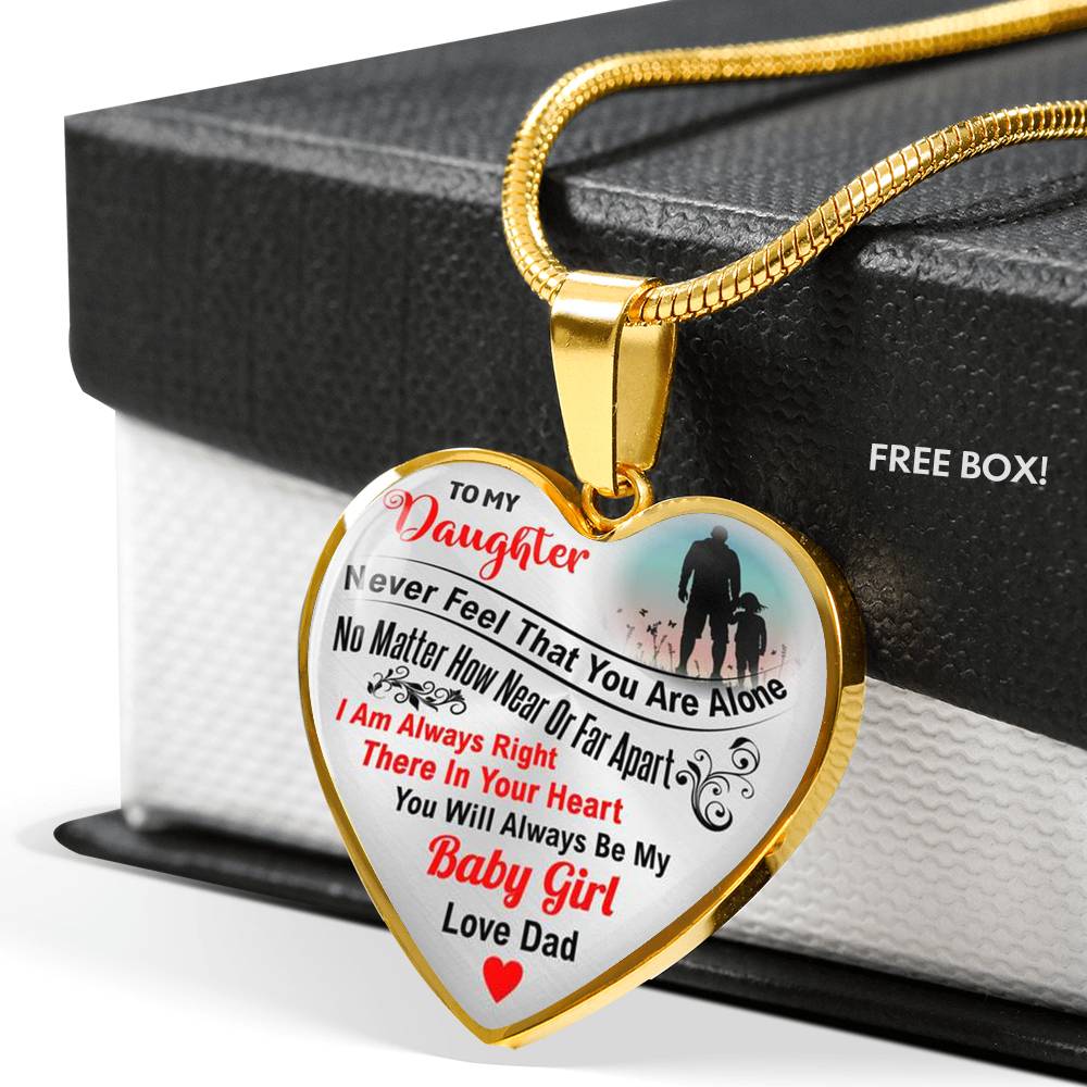 To My Daughter Love Dad - I Am Always Right There In Your Heart Necklace