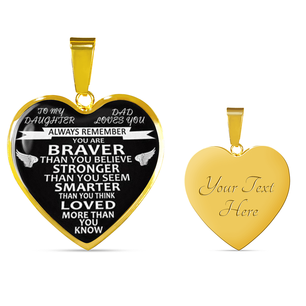 Love Daughter Luxury Heart Pendant Necklace - from Dad - Always Remember Quotes