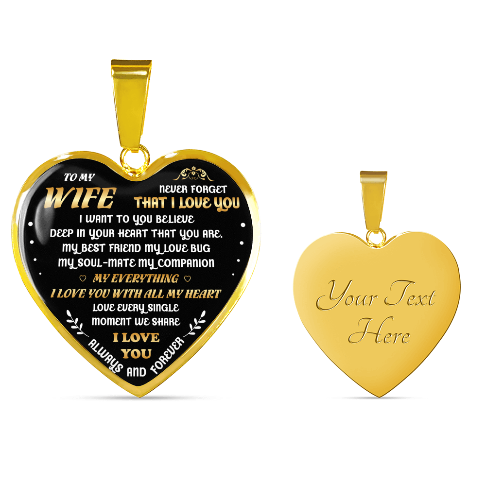 to My Wife Luxury Necklace - Never Forget That I Love You with All My Heart Necklace - Gold Heart Pendant