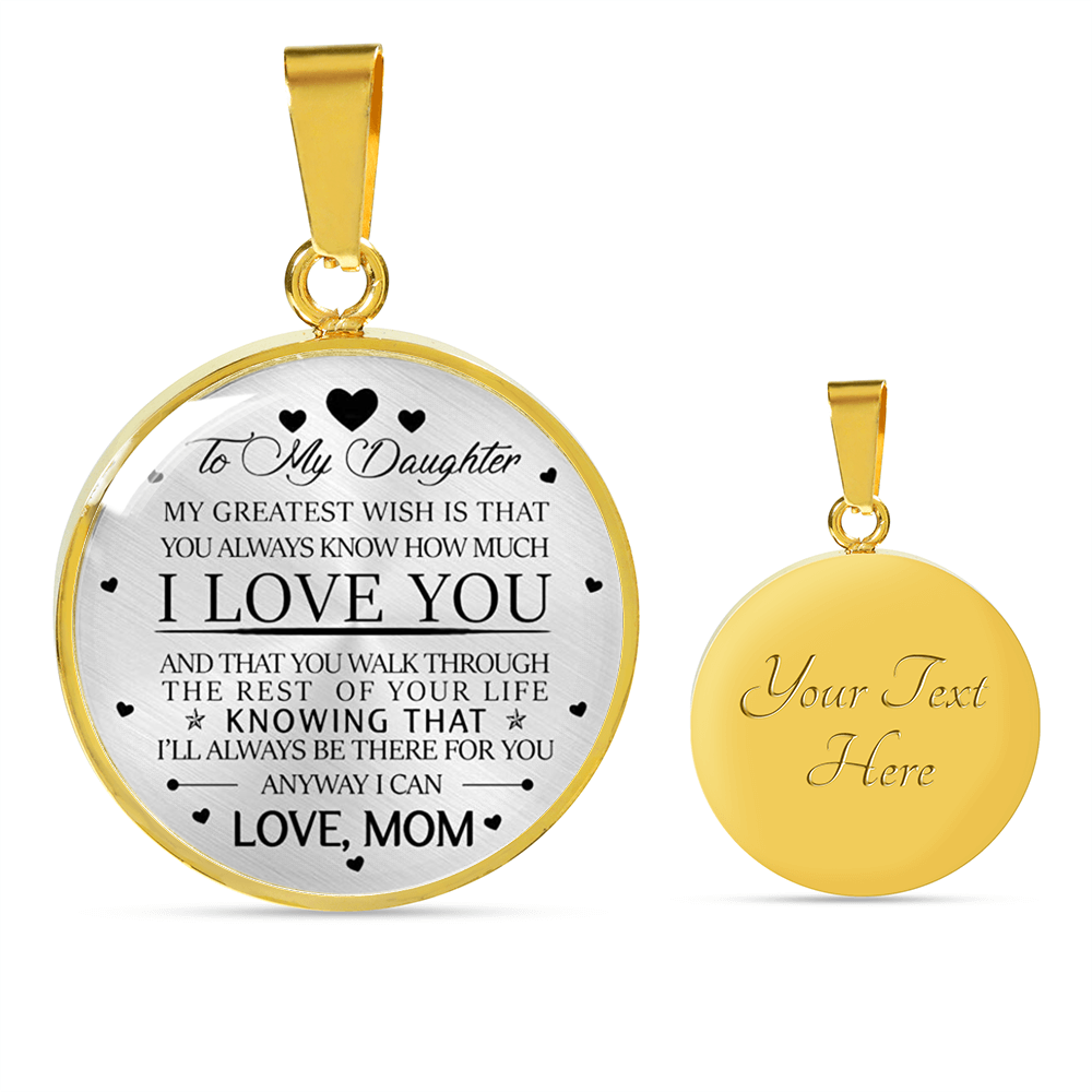 Vuvuzi Tee to My Daughter Necklace from Mom - My Greatest Wish is That You Always Know How Much I Love You