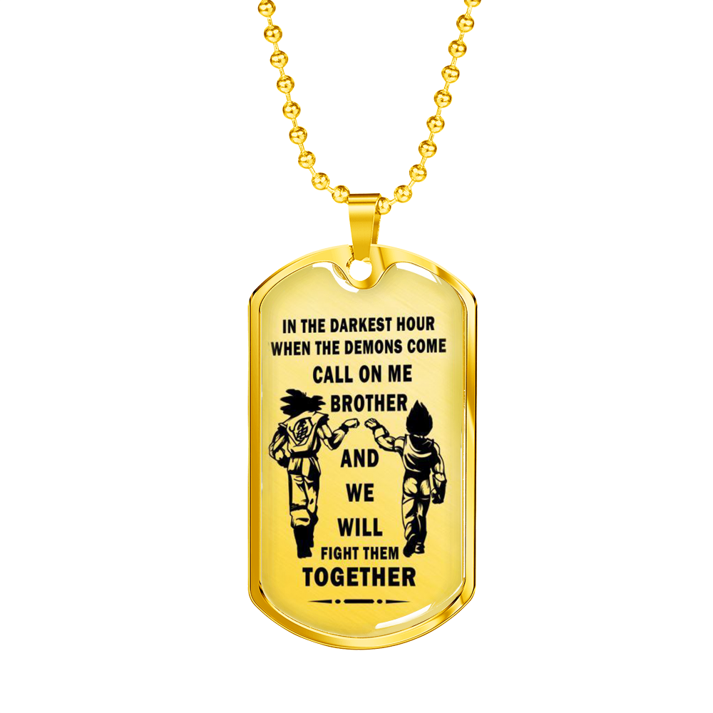 To My Brother Luxury Dog Tag - Limited Edition - Songoku & Vegeta Dragonball Fan