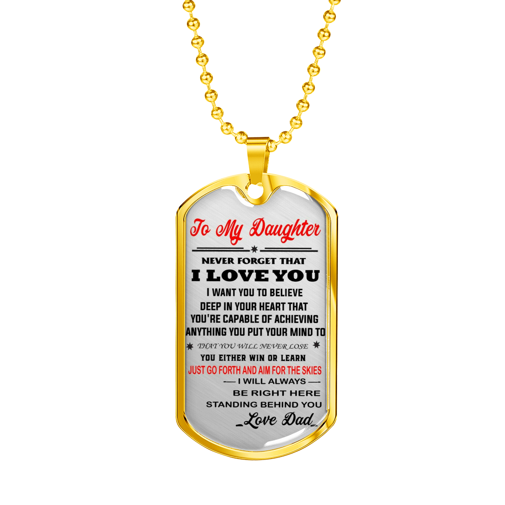 To My Daughter Dog Tag Gift from Dad - Unique Novelty Luxury Necklace