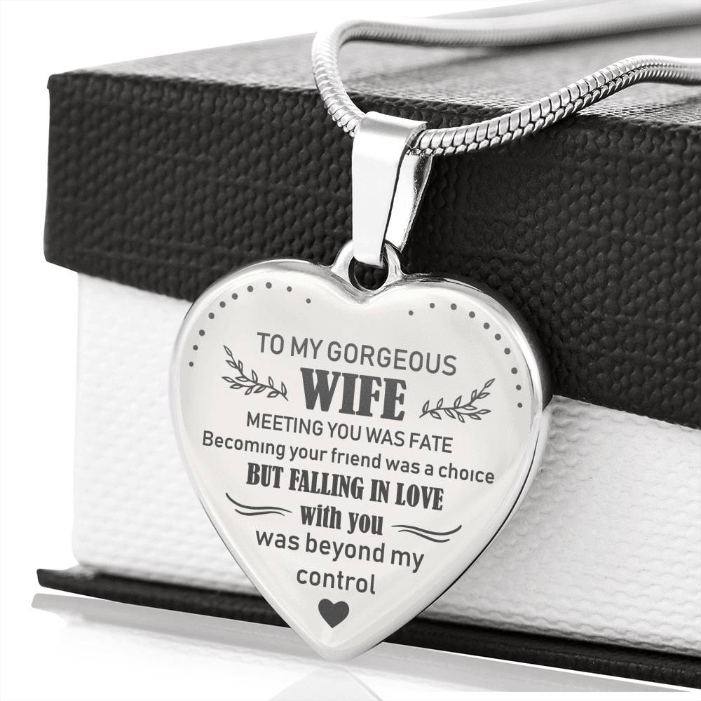to My Gorgeous Wife Engraved Necklace Husband and Wife Meeting You was Fate Becoming Your Friend Necklace
