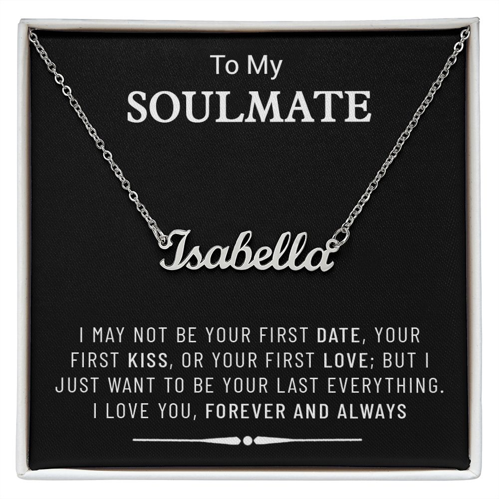 To My Soulmate Custom Name Necklace,Christmas Gift, Gift For Soulmate
