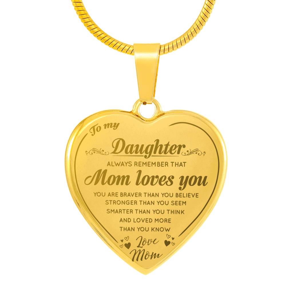 To My Daughter Heart Engraved Necklace Love Mom - Mom Loves You - from Mother