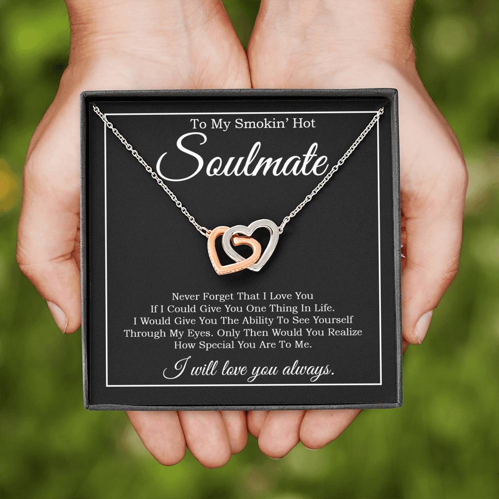 To My Smokin' Hot Soulmate Necklace, Birthday Necklace For Wife,Birthday Gift