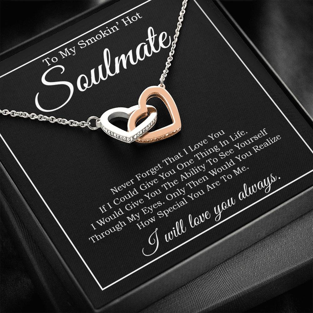 To My Smokin' Hot Soulmate Necklace, Birthday Necklace For Wife,Birthday Gift