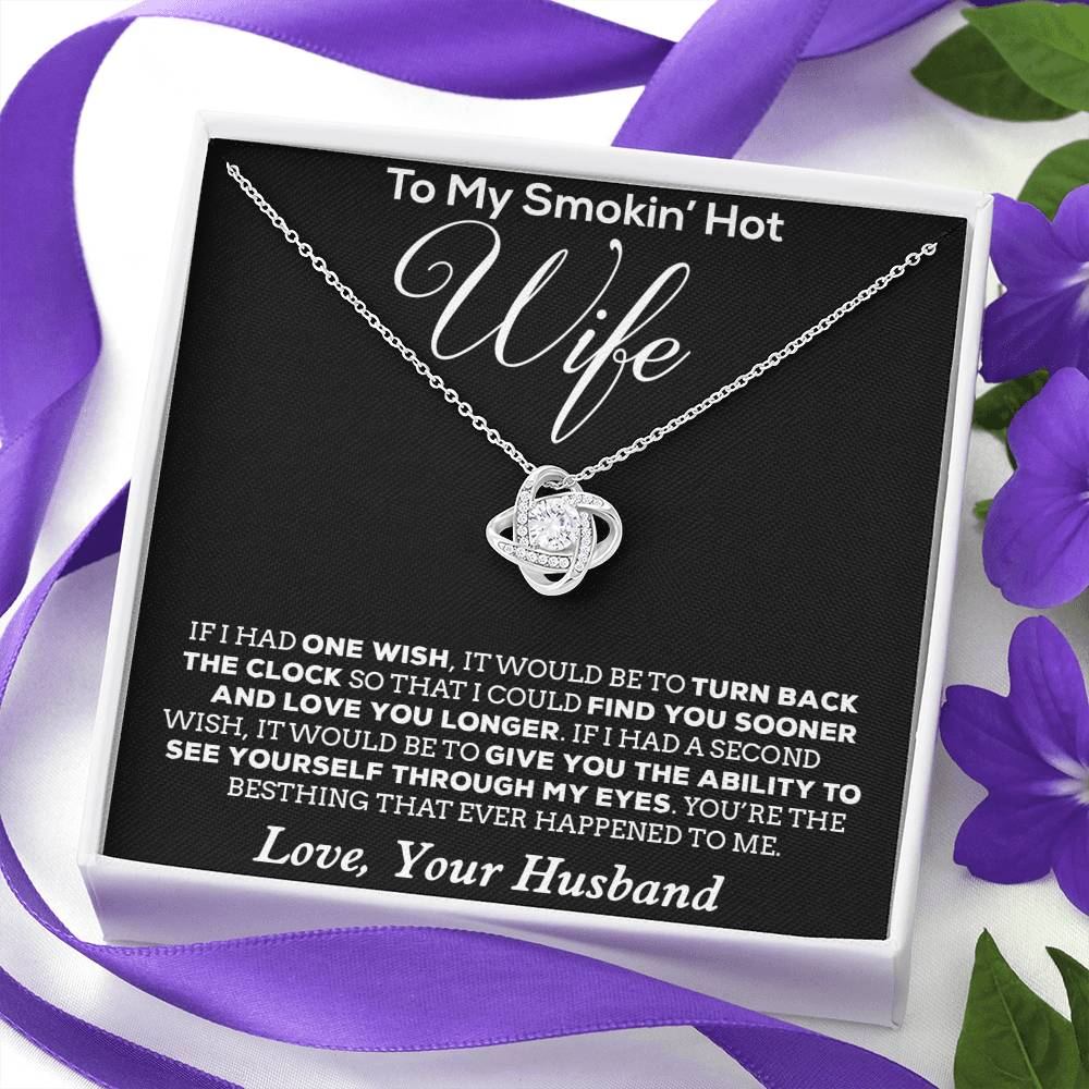 To My Smokin' Hot Wife Necklace