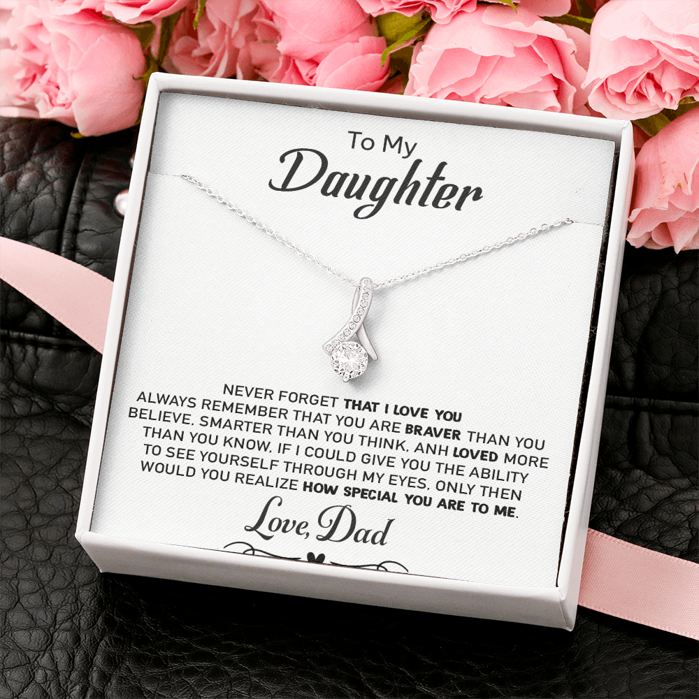 To My Daughter Necklace, Never Forget That I Love You Necklace, Gift From Father