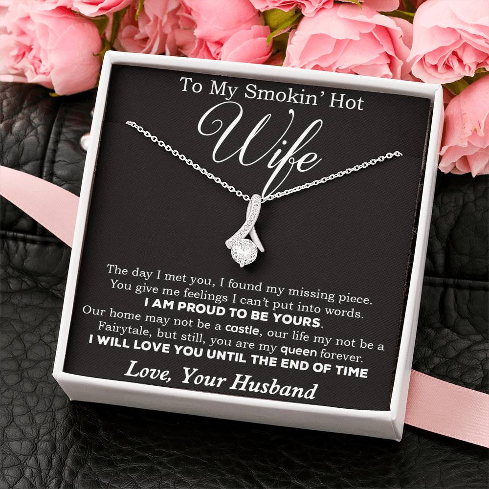 To My Smokin' Hot Wife Necklace, Birthday Necklace For Wife,Birthday Gift
