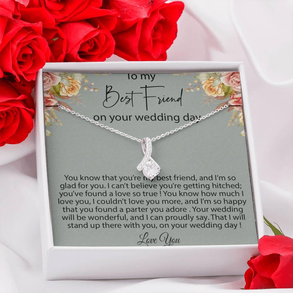 Best Friend to Bride Gift Necklace, Friend of the Bride, Necklace for Best Friend on her Wedding Day