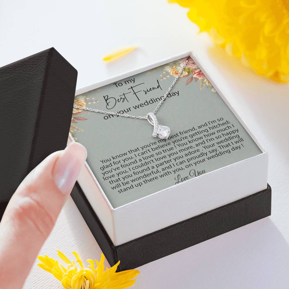 Best Friend to Bride Gift Necklace, Friend of the Bride, Necklace for Best Friend on her Wedding Day