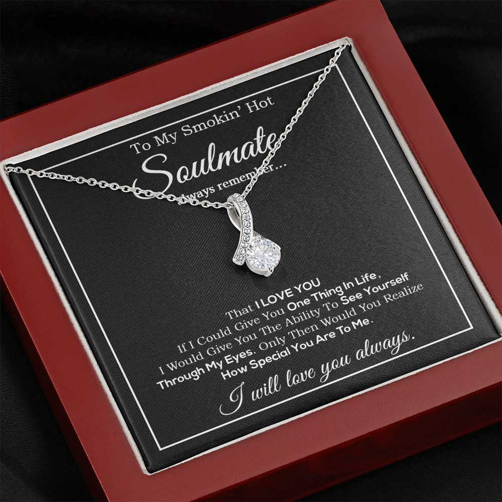 To My Smokin Hot Soulmate Necklace, Birthday Necklace For Wife,Birthday Gift